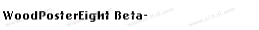 WoodPosterEight Beta字体转换